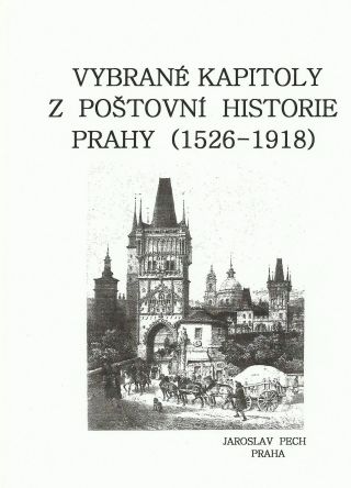 AUSGEWÄHLTEN KAPITELN AUS POSTGESCHICHTE VON PRAG (1526-1918) – Blatt 1
