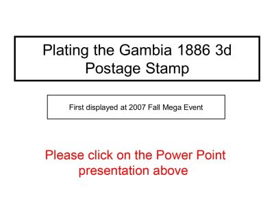 PLATING THE GAMBIA 1886 3d POSTAGE STAMPS