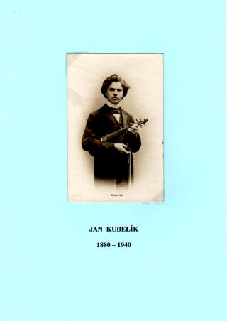 JAN KUBELIK (1880-1940) - PICTURE POSTCARDS, CORRESPONDENCE – sheet 1