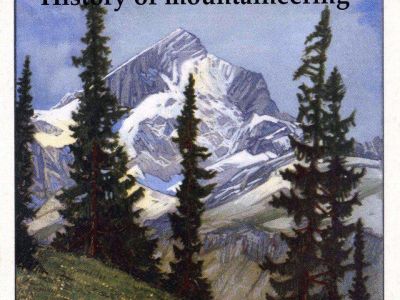THE CONQUEST OF THE UNPROFITABLE WORLD, HISTORY OF MOUNTAINEERING