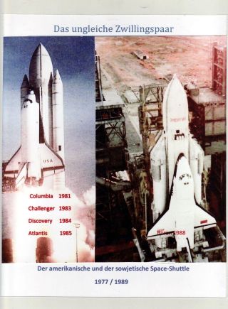 DAS UNGLEICHE ZWILLINGSPAAR, DER AMERIKANISCHE UND DER SOWJETISCHE SPACE-SHUTTLE 1977  / 1989 – Blatt 1