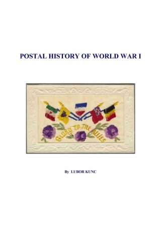POSTAL HISTORY OF WORLD WAR I (a sample of the publication on CD) – sheet 1
