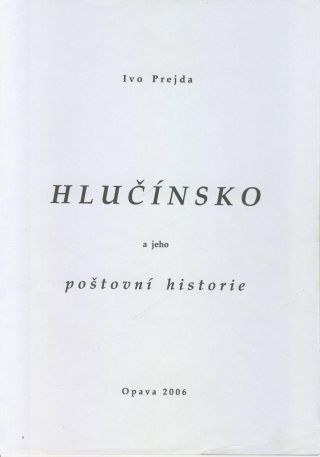 HULTSCHINER LAND UND IHRE POSTGESCHICHTE (Literatur in tschechische Sprache) – Blatt 1